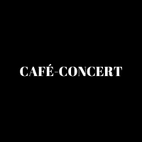 Café-concert : Chansons Passion