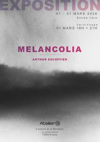 Exposition : Melancolia