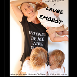 "Quelle vie de mère" avec Laure Emonot_Annecy