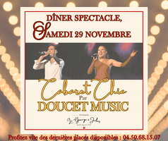 Dîner cabaret chic avec Doucet Music